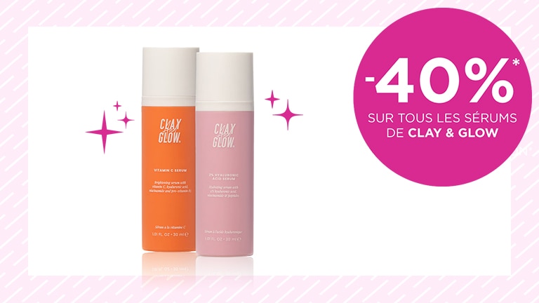 -40% sur tous les sérums de CLAY & GLOW* -40% sur tous les sérums de CLAY & GLOW*