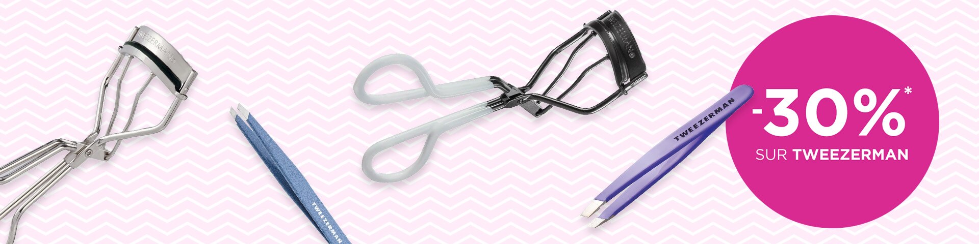 -30%* sur TWEEZERMAN -30%* sur TWEEZERMAN
