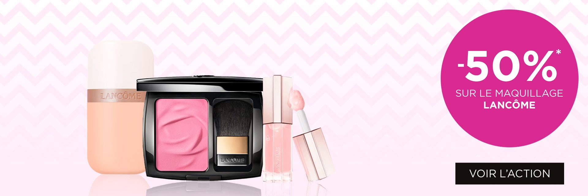 50 % de réduction sur une sélection de maquillage Lancôme 50 % de réduction sur une sélection de maquillage Lancôme