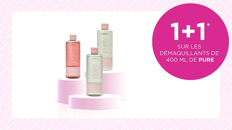 1+1 sur les démaquillants de 400 ml de PURE* 1+1 sur les démaquillants de 400 ml de PURE*