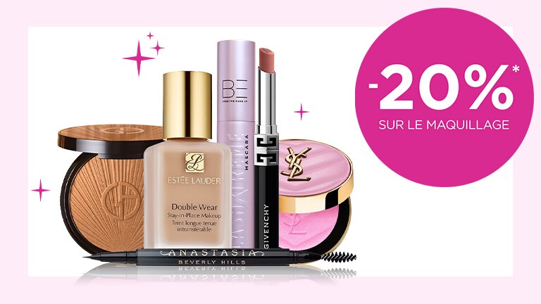 -20% sur le maquillage* -20% sur le maquillage*