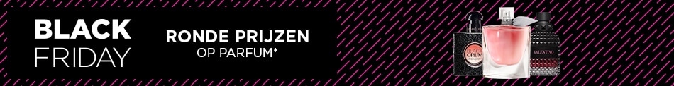 Black Friday Ronde Prijzen op Parfum* Black Friday Ronde Prijzen op Parfum*