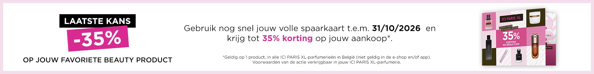 KRIJG TOT -35% OP JOUW AANKOOP MET JOUW VOLLE SPAARKAART KRIJG TOT -35% OP JOUW AANKOOP MET JOUW VOLLE SPAARKAART