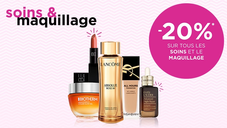 -20% sur tous les soins et le maquillage -20% sur tous les soins et le maquillage